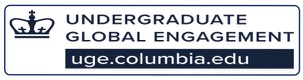 CENTER FOR UNDERGRADUATE GLOBAL ENGAGEMENT/COLUMBIA UNIVERSITY